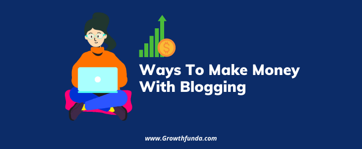 ways to make money with blogging