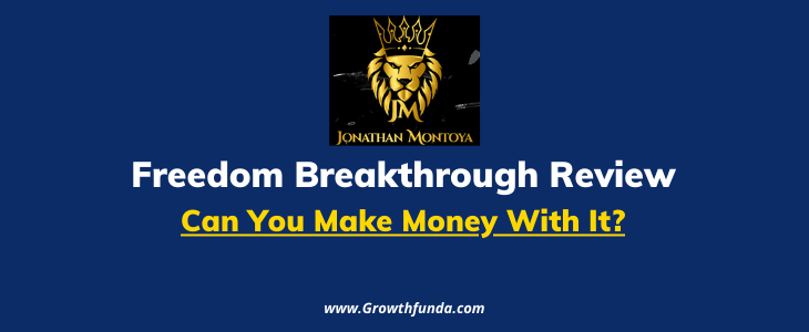 Freedom Breakthrough Review: Can You Make Money With It?