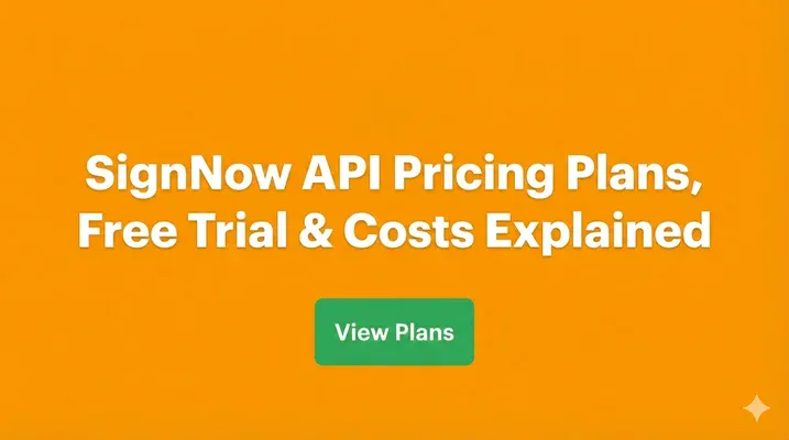 signnow api pricing plan, free trail and value explained